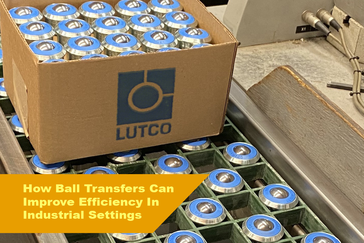 How Ball Transfers Can Improve Efficiency In Industrial Settings